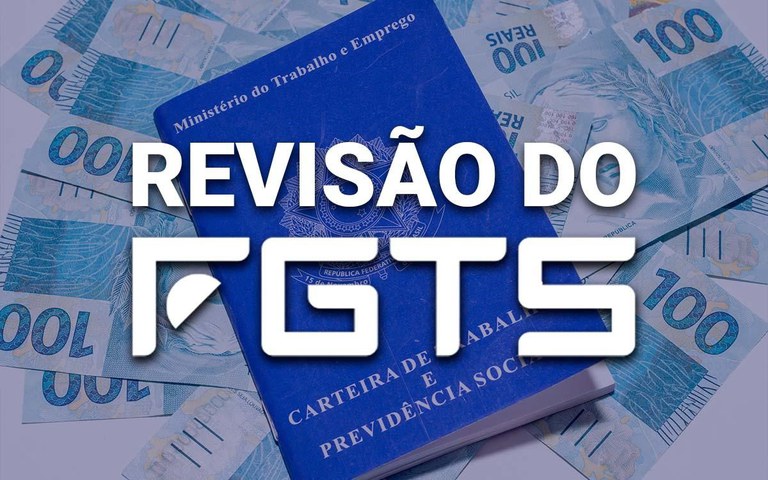 Revisão do FGTS quem tem direito a receber do governo Quanto vão pagar.jpg